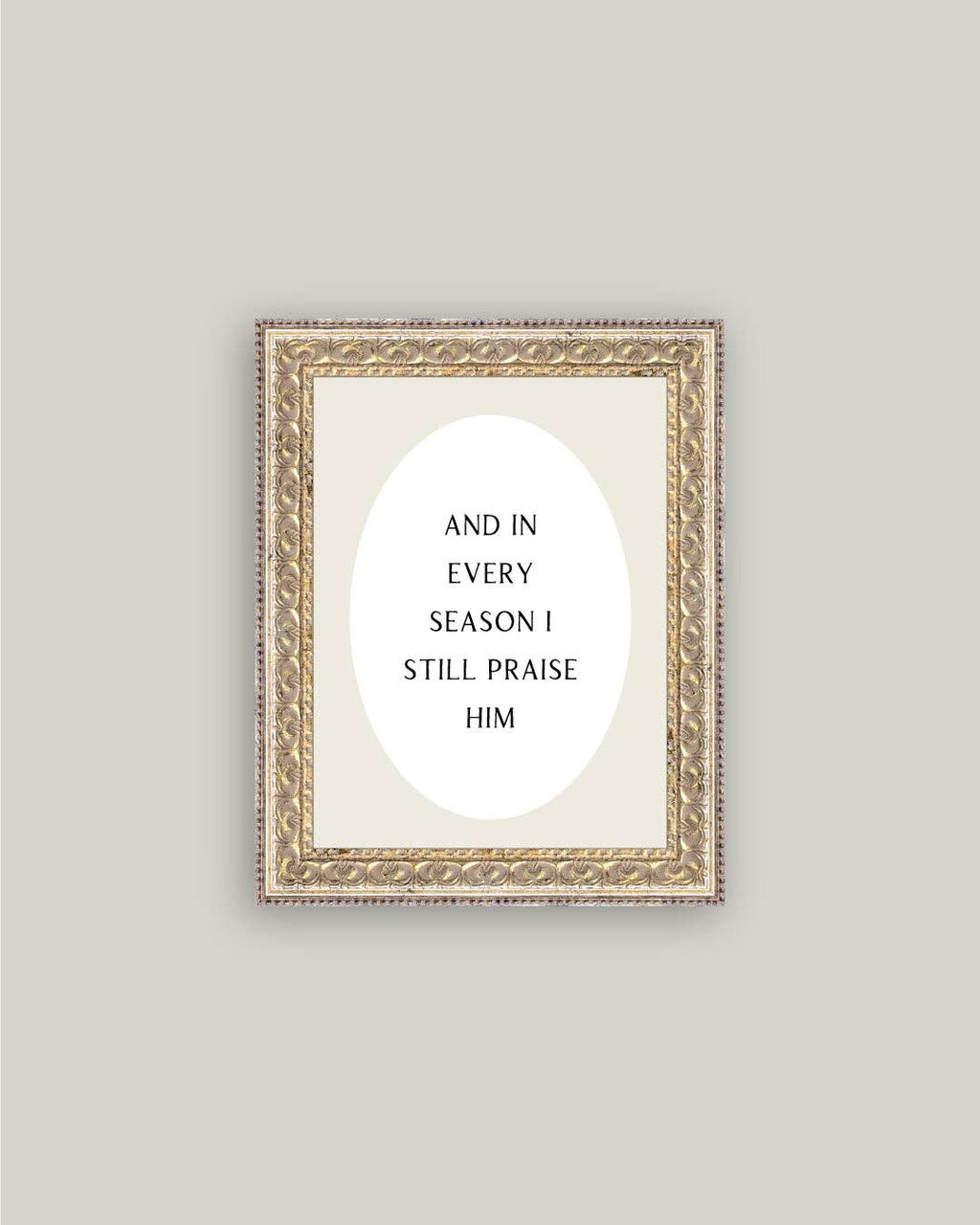 And In Every Season Framed Print