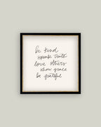 Be Kind Speak Truth Framed Antique Print