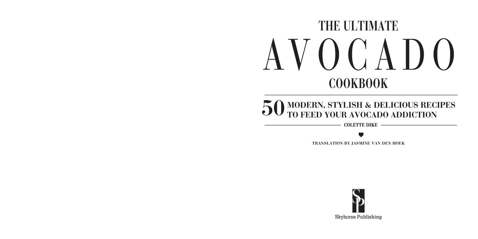 Ultimate Avocado Cookbook