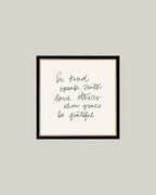 Be Kind Speak Truth Framed Antique Print