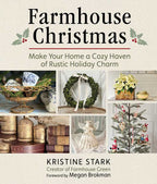 Farmhouse Christmas by Kristine Stark