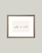 All Is Well Framed