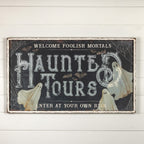 48" Haunted Tours Sign