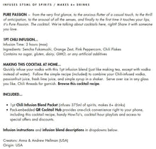 One Part Co Chili Blend - Pure Passion Cocktail Infusion