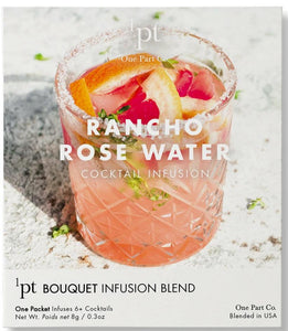 One Part Co Bouquet Blend - Rancho Rose Water Cocktail Infusion
